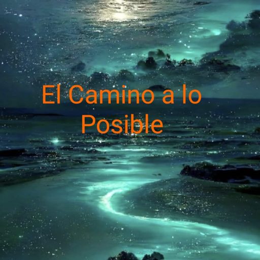 El camino a lo posible